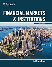 Financial Markets & Institutions (MindTap Course List)