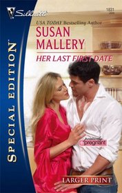 Her Last First Date (Larger Print Special Edition)