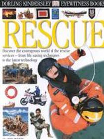 Rescue (DK Eyewitness Books)