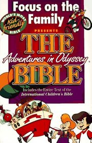 Focus on the Family Presents the Bible (Adventures in Odyssey S.)