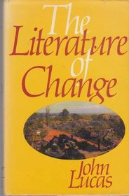 Literature of Change: Studies in the Nineteenth-century Provincial Novel
