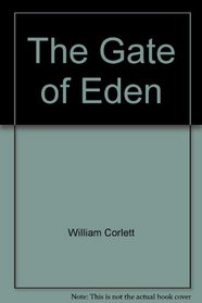 The Gate of Eden