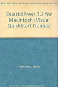 QuarkXPress 3.2 for Macintosh (Visual QuickStart Guides)
