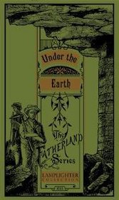 Under the Earth (The Fatherland Series)