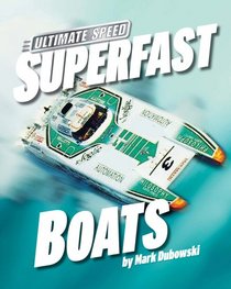 Superfast Boats (Ultimate Speed)