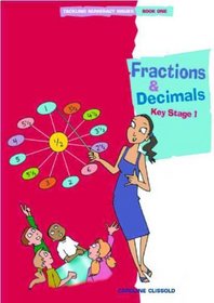 Tackling Numeracy Issues: Fractions and Decimals Bk.1 (Tackling Numeracy Issues Book1)