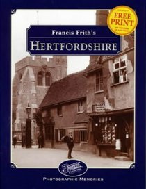 Francis Frith's Hertfordshire (Photographic Memories)