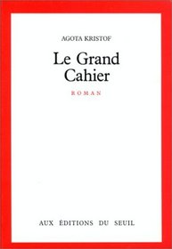 Le grand cahier: Roman (French Edition)