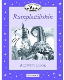 Rumplestiltskin Activity Book, Level Beginner 1 (Oxford University Press Classic Tales)