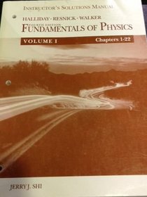 Instructor'S Solutions Manual Vol 1 - Chapters 1-22 T/a Fundamentals of Physics 4ed (Manual)
