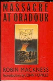 Massacre At Oradour