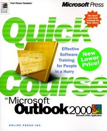 Quick Course(r) in Microsoft(r) Outlook(tm) 2000