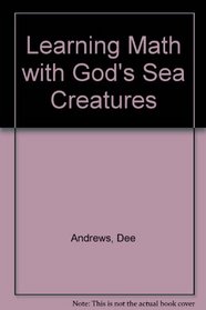 Learning Math with God's Sea Creatures