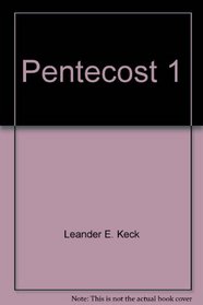 Pentecost 1 (Proclamation 2, AIDS for Interpreting the Lessons of the Chu)