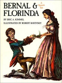 Bernal and Florinda: A Spanish Tale