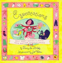 Expectations: Best Kept Secrets Every Mother Knows