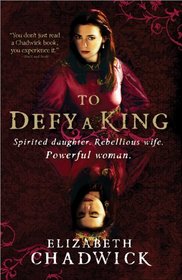 To Defy a King (William Marshal, Bk 5)