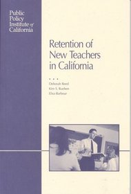 Retention of New Teachers in California