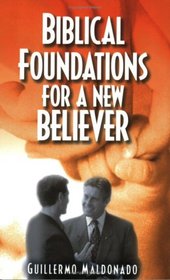 Biblical Foundations for a New Believer