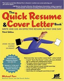 The Quick Resume  Cover Letter Book: Write And Use An Effective Resume In Only One Day (Quick Resume  Cover Letter Book)
