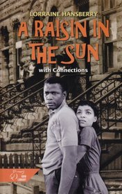 A Raisin in the Sun: with Connections (HRW Library)