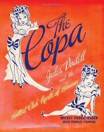 The Copa: Jules Podell and the Hottest Club North of Havana