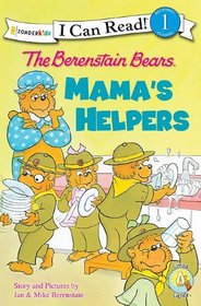 The Berenstain Bears: Mama's Helpers (Berenstain Bears) (I Can Read, Level 1)