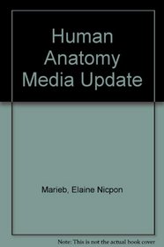 Human Anatomy Media Update (5th Edition)