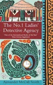 The No. 1 Ladies' Detective Agency (No. 1 Ladies' Detective Agency, Bk 1)
