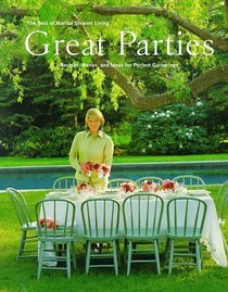 Great Parties: The Best of Martha Stewart Living