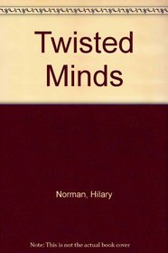 Twisted Minds