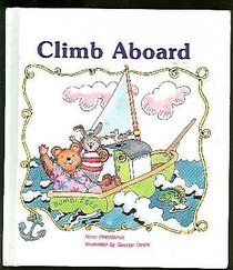 Climb Aboard (Giant First-Start Reader)