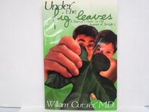 Under the fig leaves: A doctor's guide to the seasons of sexuality
