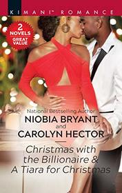 Christmas with the Billionaire & A Tiara for Christmas (Passion Grove)