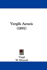 Vergils Aeneis (1891) (Latin Edition)