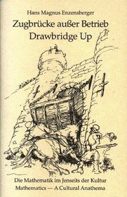 Drawbridge Up: Mathematics, a Cultural Anathema
