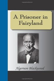 A Prisoner in Fairyland