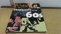 Snapshots of the Sixties