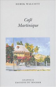 Café Martinique (French Edition)
