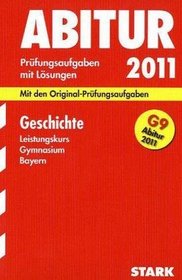 Abitur 2005. Geschichte. Leistungskurs. Gymnasium. Bayern. 1998 - 2004