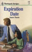 Expiration Date (Harlequin Intrigue, No 109)