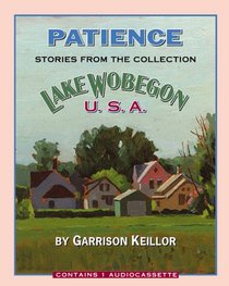 Patience (Lake Wobegon) (Audio Cassette)
