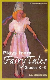 Plays from Fairy Tales: Grades K-3 (Young Actor Series)