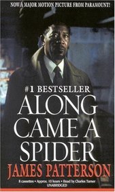 Along Came a Spider (Alex Cross, Bk 1) (Unabridged Audio Cassette)