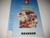 Victorian Britain (Folens Primary History)