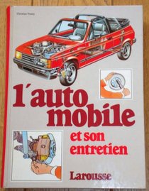 L'automobile et son entretien (French Edition)