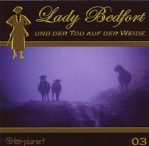 Lady Bedfort und der Tod auf der Weide (Lady Bedfort, #3)