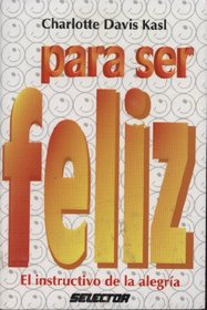 Para Ser Feliz/Finding Joy (Spanish Edition)