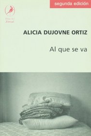Al que se va (Spanish Edition)