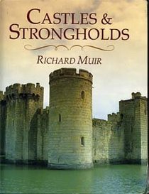 Castles  strongholds